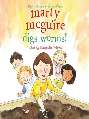 cover image of Marty McGuire Digs Worms!